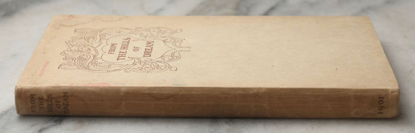 Lot 291 - "From The Hills Of Dream: Threnodies, Songs And Other Poems" Limited First Edition Poetry Book By Fiona Macleod, Published 1901