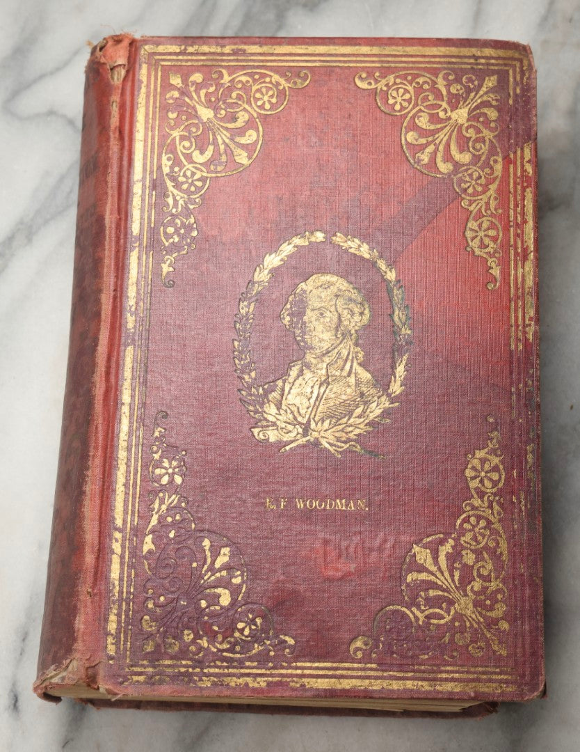Lot 300 - "The Illustrated Life Of Washington" Antique Biography By Hon. J.T. Headley With Hand Colored Illustrations And Fold Out Map, Published By G. & F. Bill, New York, 1860