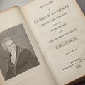 Lot 301 - "Biography Of Andrew Jackson, President Of The United States, Formerly Major General In The Army Of The United States" Antique Illustrated Biography By Philo A. Goodwin, Esq., Published By R. Hart Towner, New York, 1833