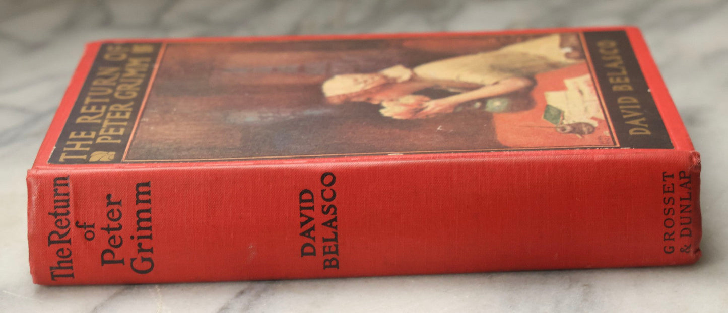 Lot 327 - "The Return Of Peter Grimm" Antique Illustrated Novel By David Belasco, Novelized From His Play, Illustrated By John Rae, Published By Grosset And Dunlap, New York, 1912