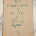 Lot 194 - "New Hampshire By Motor" Vintage Travel Booklet Published By The New Hampshire State Board Of Publicity, Concord