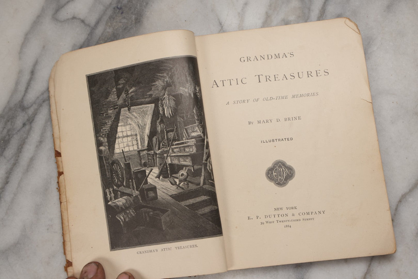 Lot 210 - "Grandma's Attic Treasures: A Story Of Old-Time Memories" Antique Illustrated Poetry Book By Mary D. Brine, E.P. Dutton & Company, 1884