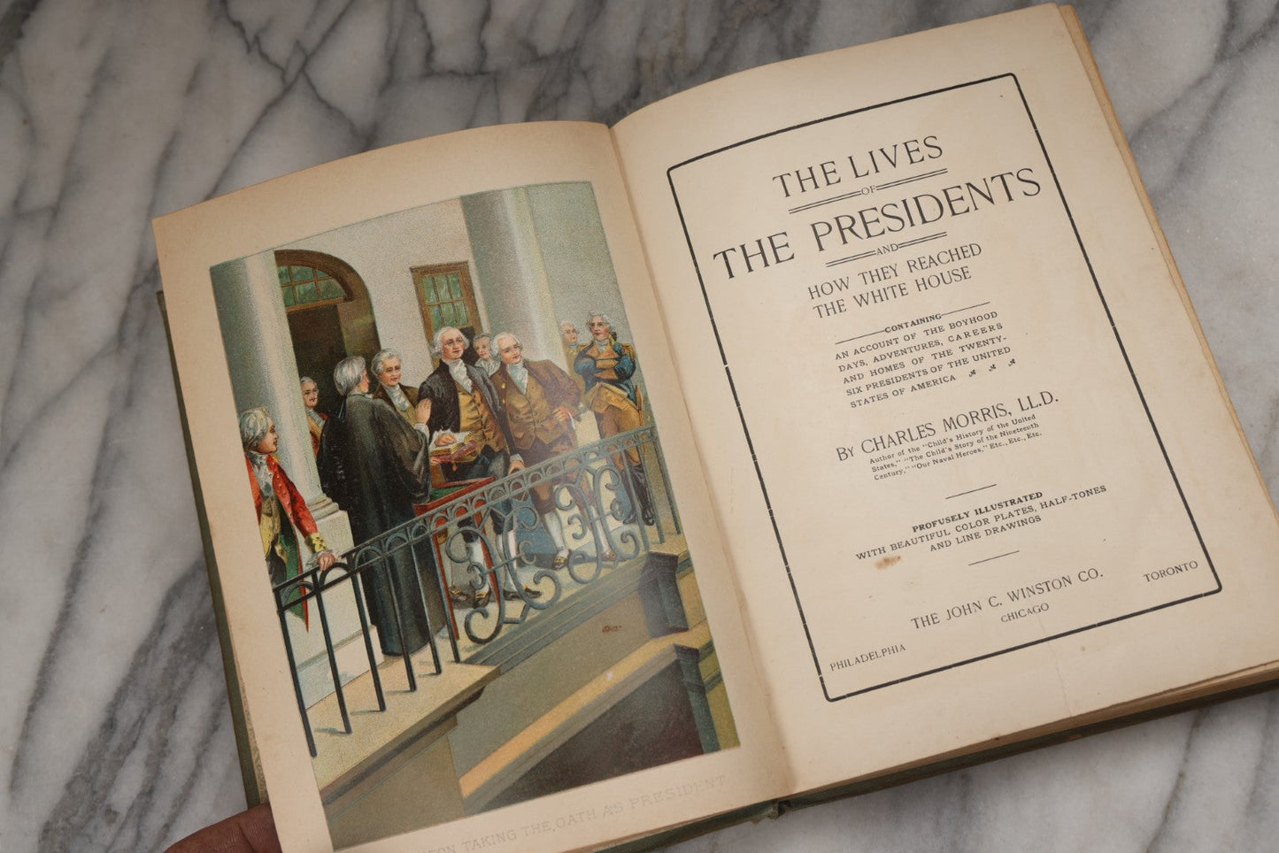 Lot 222 - "The Lives Of The Presidents; And How They Reached The White House" Antique Illustrated History Book By Charles Morris, The John C. Winston Co., Philadelphia, 1903