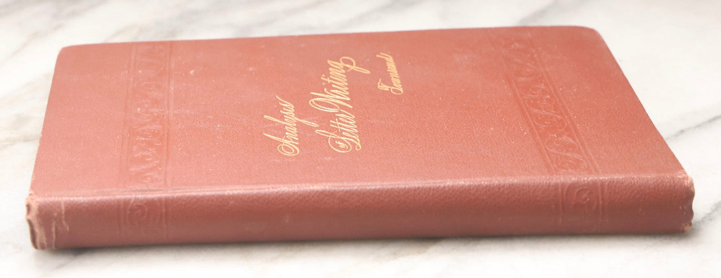 Lot 234 - "Analysis Of Letter-Writing" Antique Business Correspondence Reference Book By Calvin Townsend, Published By American Book Company, New York, 1872