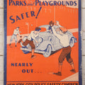 Lot 005 - Vintage "Parks And Playgrounds Safer!" New York City Police Safety Campaign Poster With Baseball Scene And Car Illustration, Issued In Cooperation With Hartford Accident And Indemnity Company, In Plastic Frame, 18-3/8" x 24-1/2"