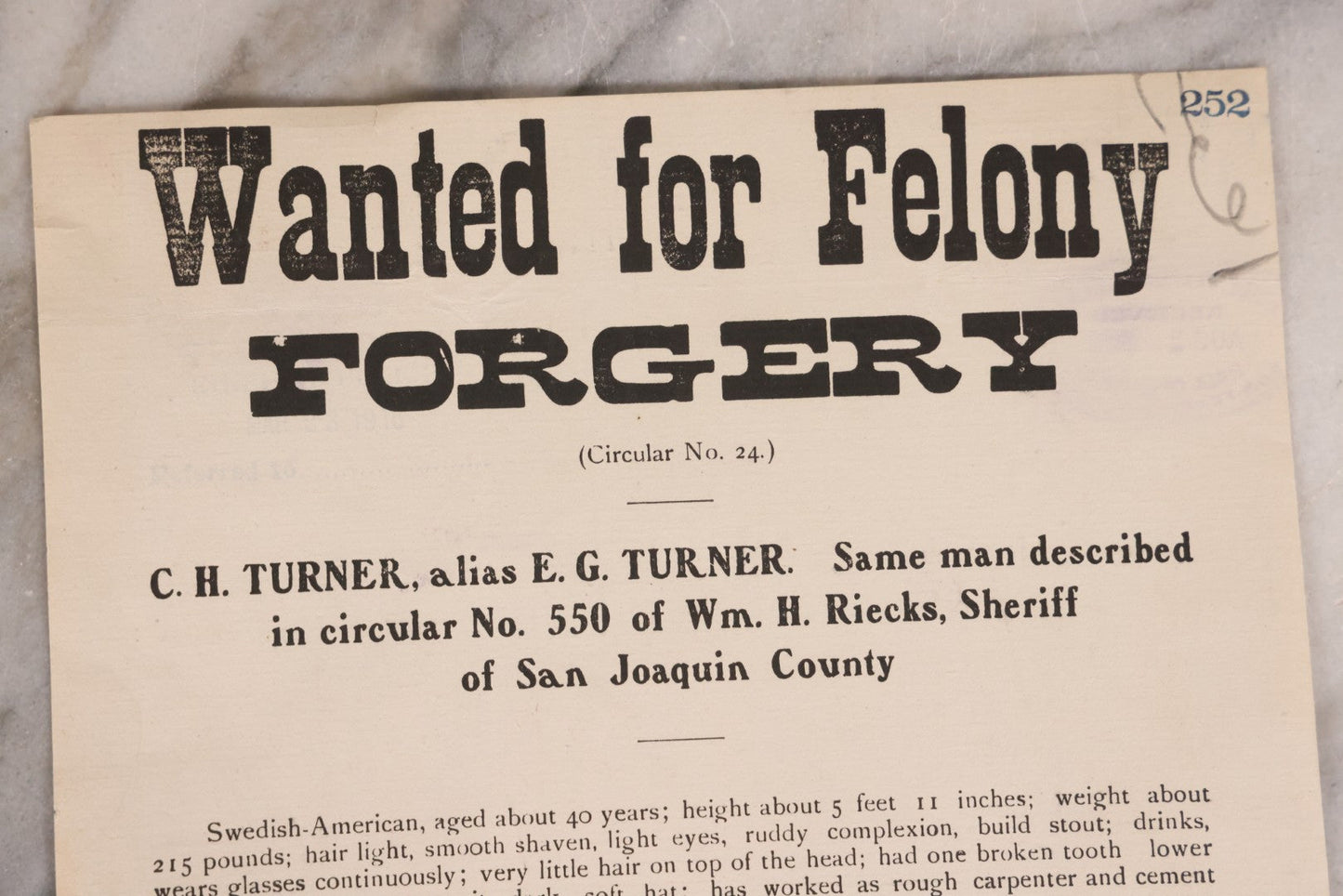 Lot 169 - Antique Wanted Poster Circular No. 24 For C. H. Turner, Alias E. G. Turner, Wanted For Felony Forgery, Issued By Sheriff Chas. J. Taylor, San Luis Obispo, California, 1916