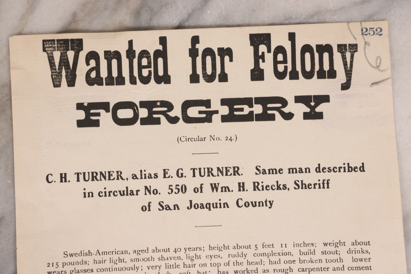 Lot 169 - Antique Wanted Poster Circular No. 24 For C. H. Turner, Alias E. G. Turner, Wanted For Felony Forgery, Issued By Sheriff Chas. J. Taylor, San Luis Obispo, California, 1916
