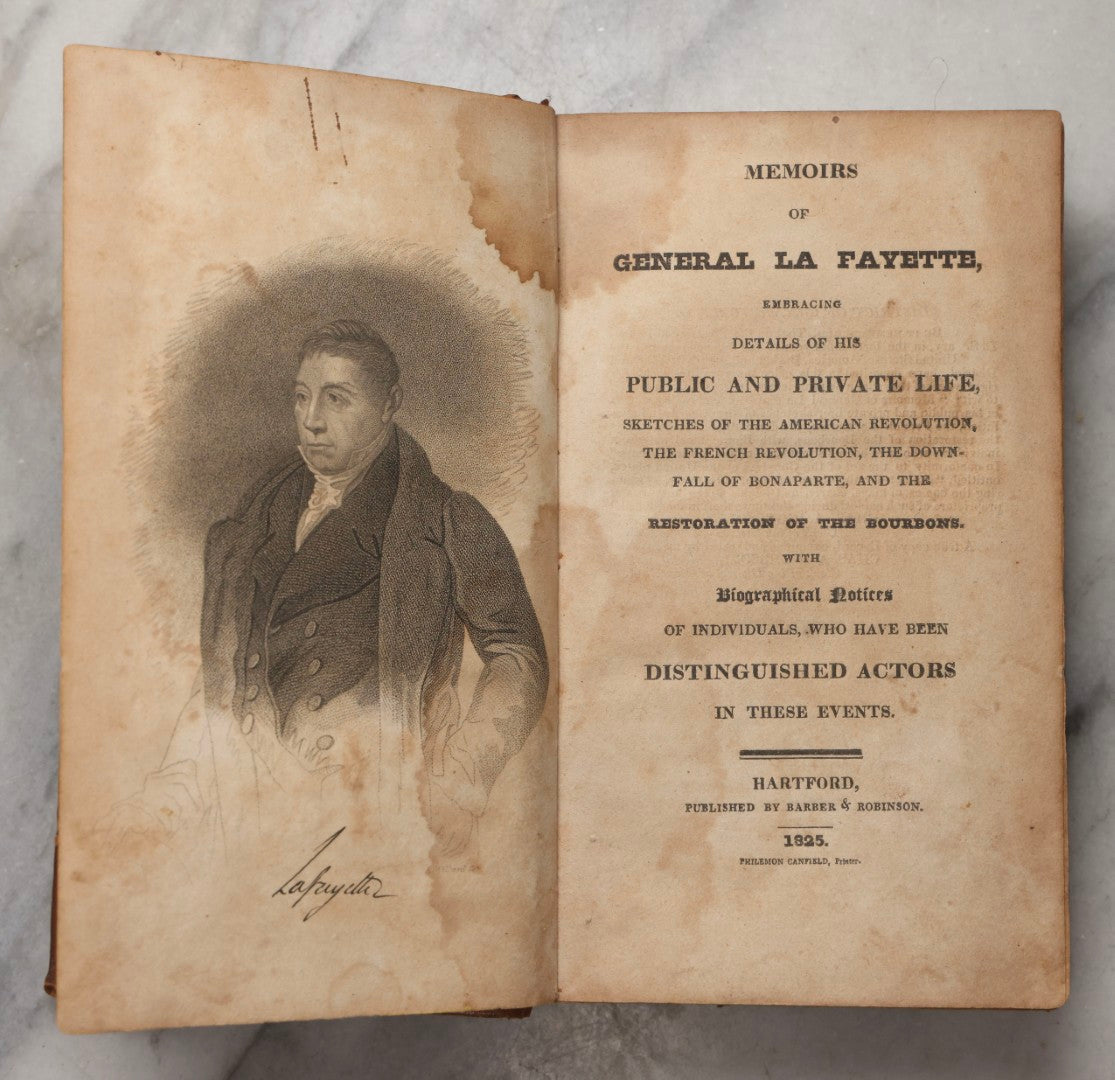 Lot 201 - "Memoirs Of General La Fayette" Antique Leather Bound Biography, Published By Barber & Robinson, Hartford, 1835