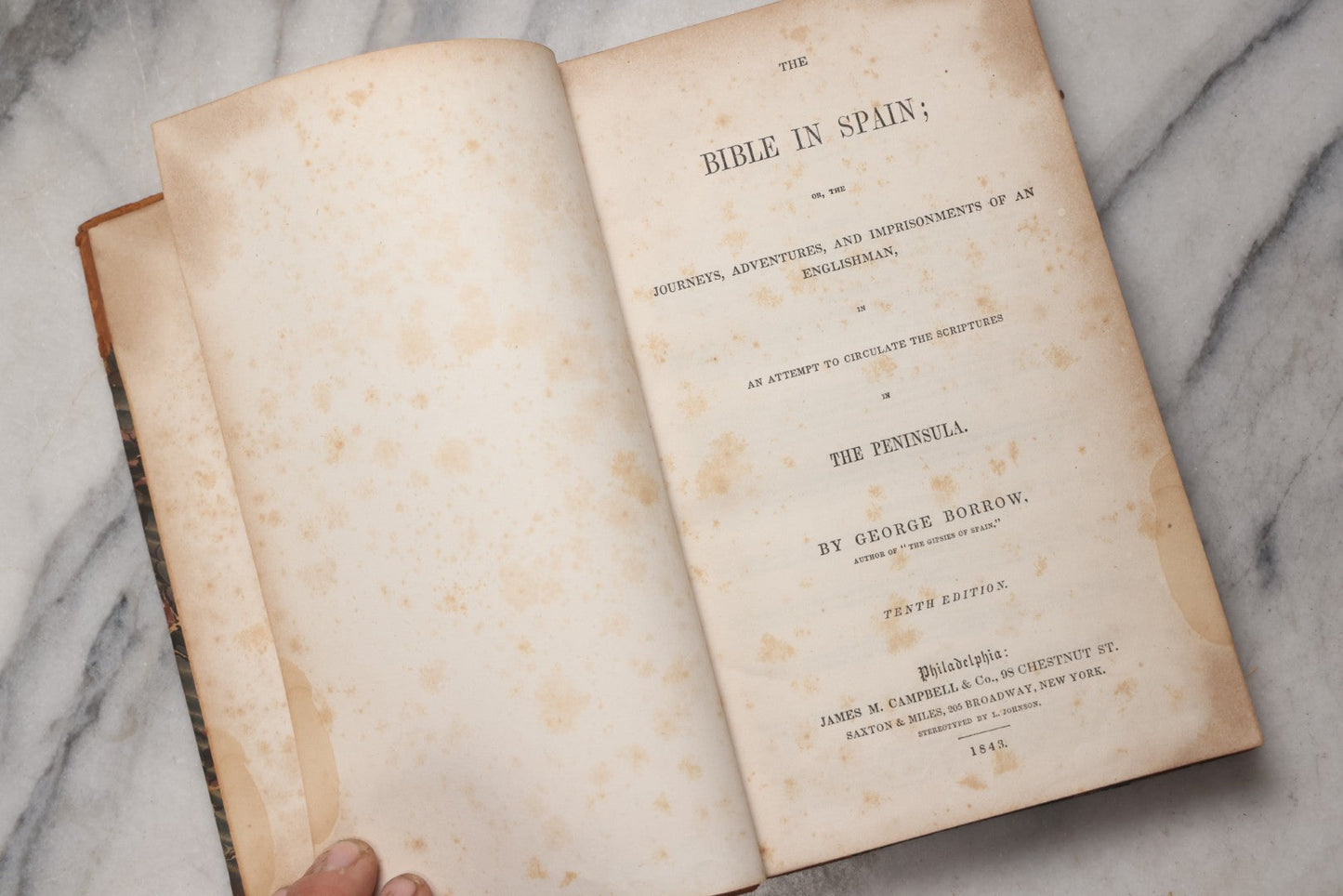 Lot 206 - "The Bible In Spain; Or, The Journeys, Adventures, And Imprisonments Of An Englishman In An Attempt To Circulate The Scriptures In The Peninsula" Antique Book By George Borrow, Published By James M. Campbell & Co., Philadelphia, 1843