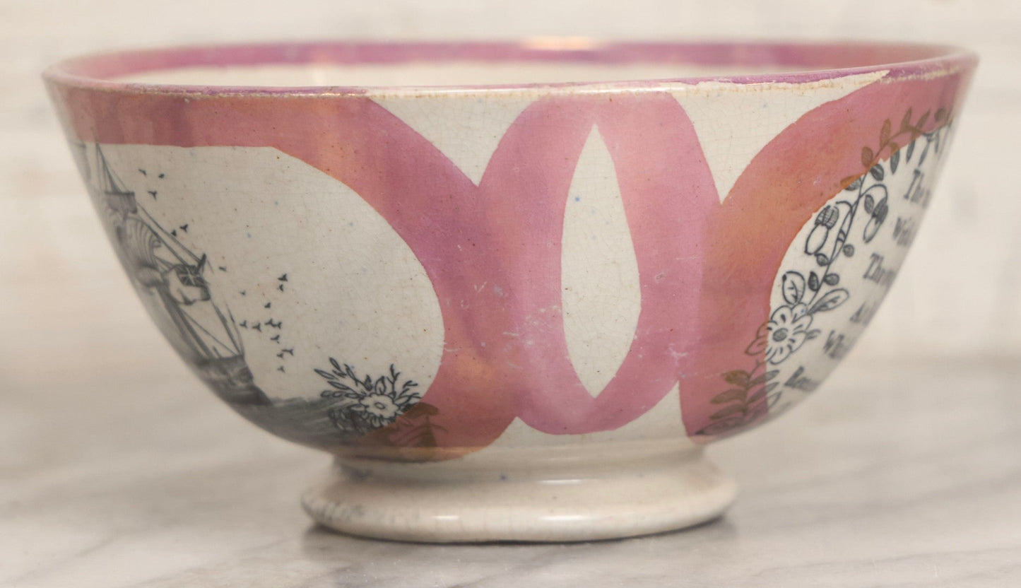 Lot 041 - Antique Transferware Pottery Sailor's Grave Bowl With Sailing Ship, Poem, And Pink Lustre Decoration, Early To Mid 19th Century, 5-7/8" Diameter