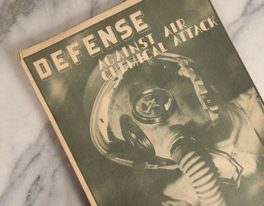 Lot 167 - "Defense Against Air Chemical Attack" Vintage U.S. Army Air Forces Training Manual, Published Under Supervision Of Director Of Individual Training, Headquarters Army Air Forces, Washington, D.C., Circa 1940s
