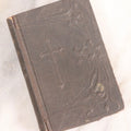 Lot 320 - "Tesoro Del Cristiano" ("Treasure Of The Christian") Antique Spanish Catholic Prayer Book By Rdo P. Santiago De Guatemala, Published By Benziger & Co., Einsiedeln, Switzerland, Circa 1888