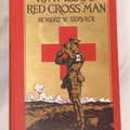 Lot 008 - "Rhymes Of A Red Cross Man" Antique World War I Poetry Book By Robert W. Service, Illustrated By Charles L. Wrenn, Published By Barse & Hopkins, New York, Circa 1919