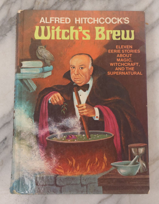 Lot 241 - "Alfred Hitchcock's Witch's Brew" Vintage Horror Anthology Book, Illustrated By Stephen Marchesi, Published By Random House, New York, 1977