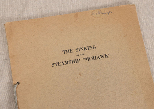 Lot 053 - Vintage "The Sinking Of The Steamship 'Mohawk'" Booklet, Personal Account By Karl S. Osterhout, Williams College 1935, Mohawk Disaster, January 24, 1935