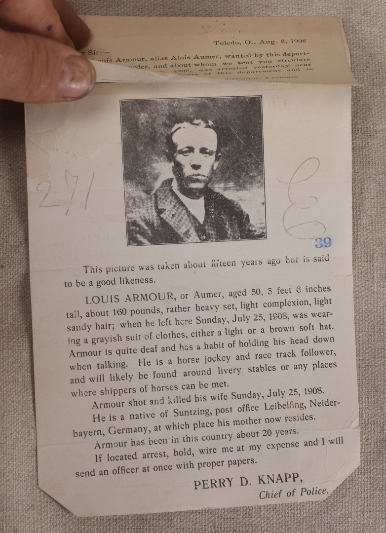 Lot 166 - Antique Wanted Poster With Photograph For Louis Armour, Alias Alois Aumer, Wife Murderer, Perry D. Knapp, Chief Of Police, Toledo, Ohio, 1908, With Pasted Follow-Up Letter Announcing Arrest