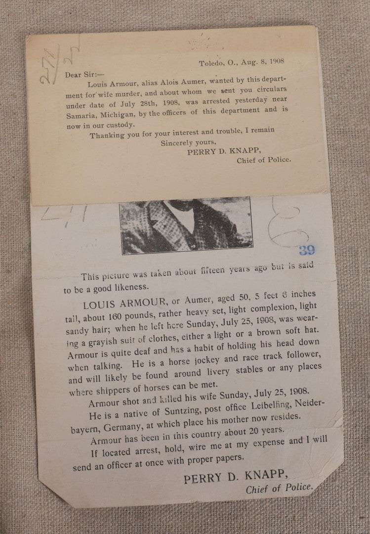 Lot 166 - Antique Wanted Poster With Photograph For Louis Armour, Alias Alois Aumer, Wife Murderer, Perry D. Knapp, Chief Of Police, Toledo, Ohio, 1908, With Pasted Follow-Up Letter Announcing Arrest