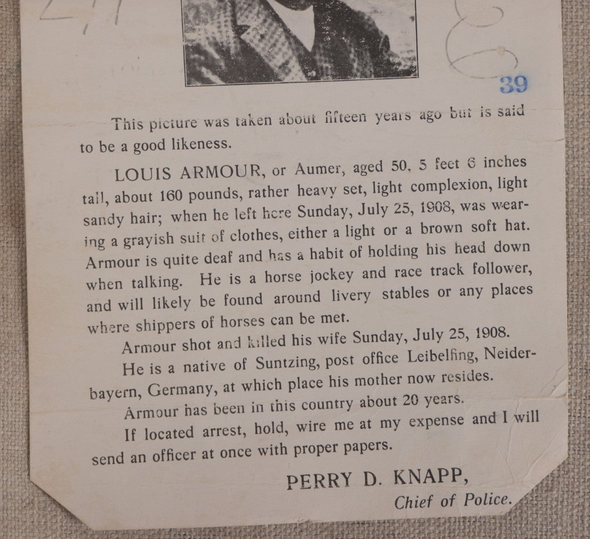 Lot 166 - Antique Wanted Poster With Photograph For Louis Armour, Alias Alois Aumer, Wife Murderer, Perry D. Knapp, Chief Of Police, Toledo, Ohio, 1908, With Pasted Follow-Up Letter Announcing Arrest