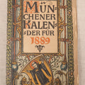 Lot 209 - "Münchener Kalender Für 1889" ("Munich Calendar For 1889") Antique German Illustrated Calendar With Heraldic Designs By Otto Hupp, Bavarian Royal Genealogy, And Fold-Out Mountain Panorama