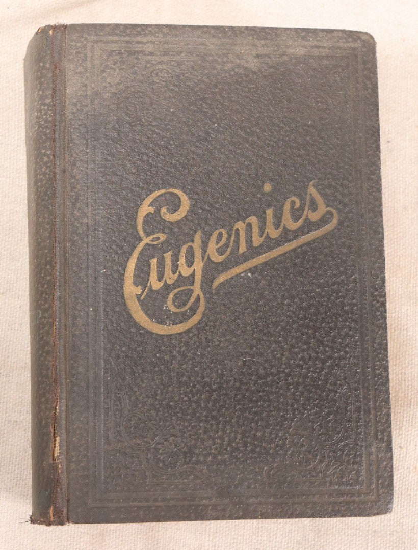 Lot 231 - "Nature's Secrets Revealed: Scientific Knowledge Of The Laws Of Sex Life And Heredity Or Eugenics" Antique Book By T. W. Shannon, Published By The S. A. Mullikin Company, Marietta, Ohio, 1915