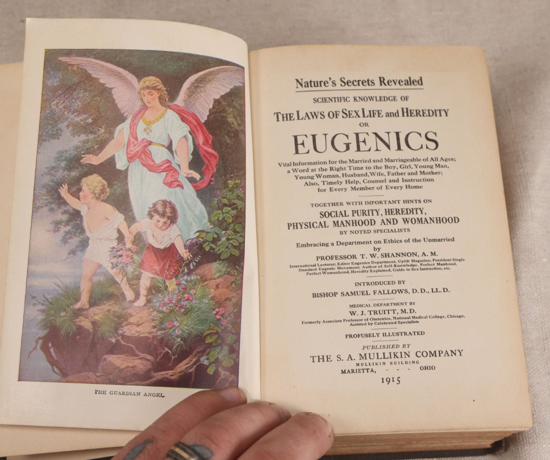 Lot 231 - "Nature's Secrets Revealed: Scientific Knowledge Of The Laws Of Sex Life And Heredity Or Eugenics" Antique Book By T. W. Shannon, Published By The S. A. Mullikin Company, Marietta, Ohio, 1915