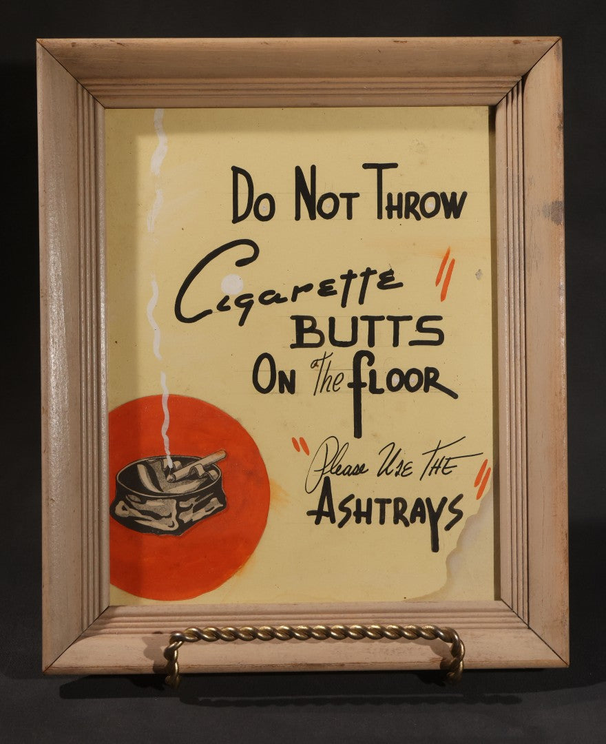 Lot 107 - Vintage Hand-Painted "Do Not Throw Cigarette Butts On The Floor, Please Use The Ashtrays" Sign With Ashtray Illustration, Framed