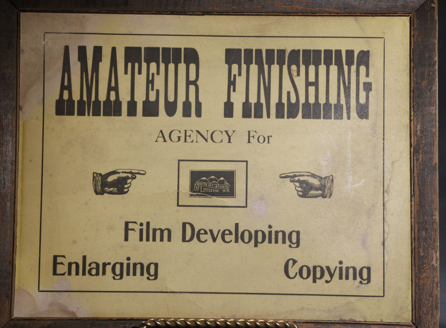 Lot 108 - Antique "Amateur Finishing" Film Developing, Enlarging, And Copying Advertising Sign, White Mt. Studio, Littleton, New Hampshire, Framed With Manicule Graphics