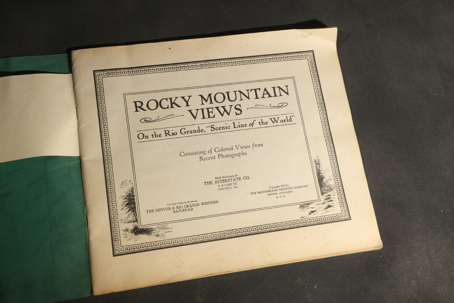 "Rocky Mountain Views on the Rio Grande, the Scenic Line of the World" Vintage Railroad Souvenir View Book, Denver & Rio Grande Western Railroad, Copyright 1943, Published by the Interstate Co., Chicago, Illinois