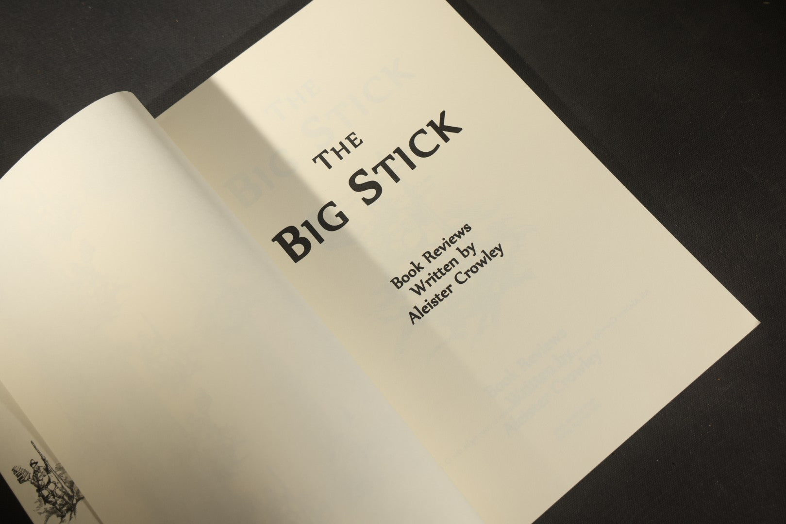 "The Big Stick" Modern Limited Edition Book of Book Reviews by Aleister Crowley, Published by 100th Monkey Press, Spring Equinox, 2015, Copy Number 065 of 150