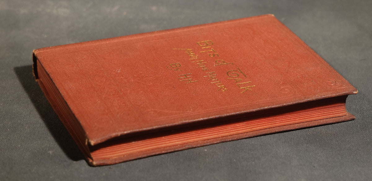 "Bits of Talk About Home Matters" Antique Essay Collection by H.H. (Helen Hunt Jackson), Published by Roberts Brothers, Boston, 1886