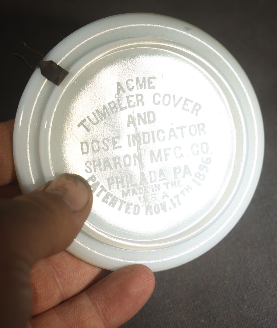 Antique Acme Tumbler Cover and Dose Indicator with "Take Next Dose At" Clock Face Reminder, Sharon Manufacturing Company, Philadelphia, Pennsylvania, Patent 1896