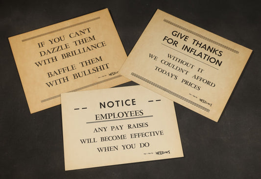 Trio of Vintage Humorous Office Signs including "Dazzle Them with Brilliance", "Give Thanks for Inflation", and "Notice Employees", Put-Ups by McLellan's