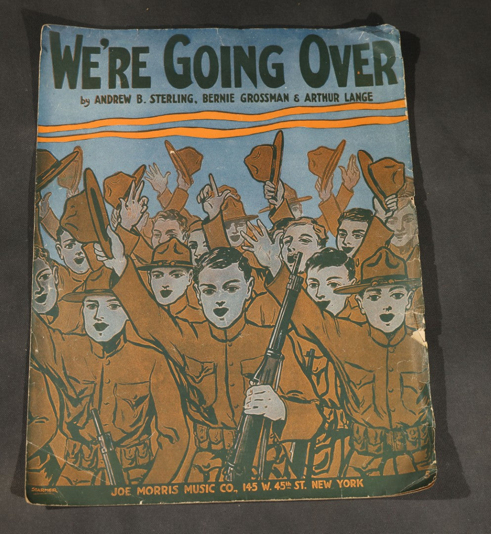 Grouping of four Antique Sheet Music including "We're Going Over," "Good-Bye Broadway, Hello France," "Strolling 'Round the Camp with Mary / Atta Boy," and "The Stars and Stripes Forever!" by John Philip Sousa
