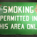 Lot 033 - Vintage Green Metal Sign Reading "Smoking Permitted in This Area Only", 14" W x 10" H