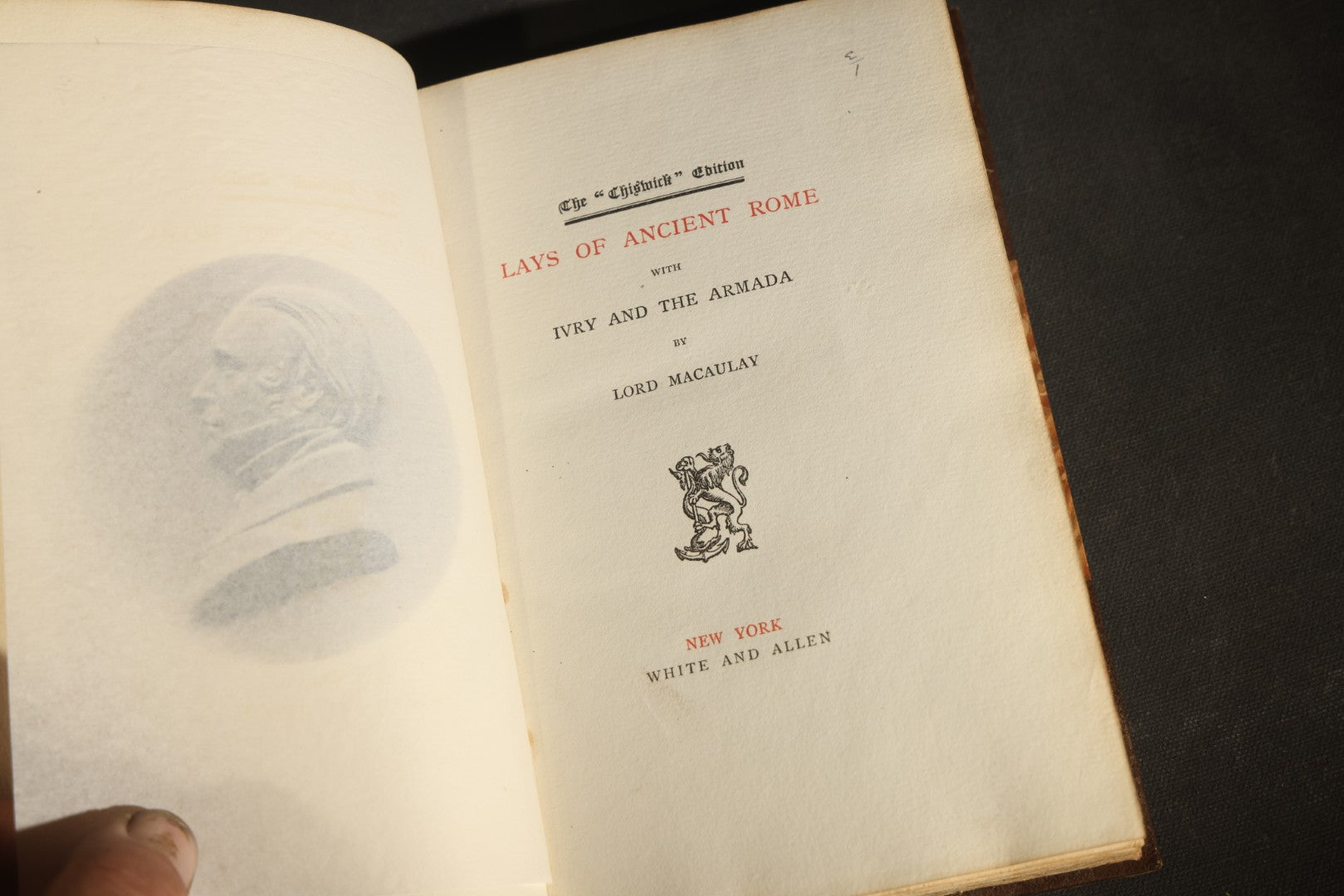 "Lays of Ancient Rome with Ivry and the Armada" Antique Poetry Book by Lord Macaulay, Published by White and Allen, New York, 1887