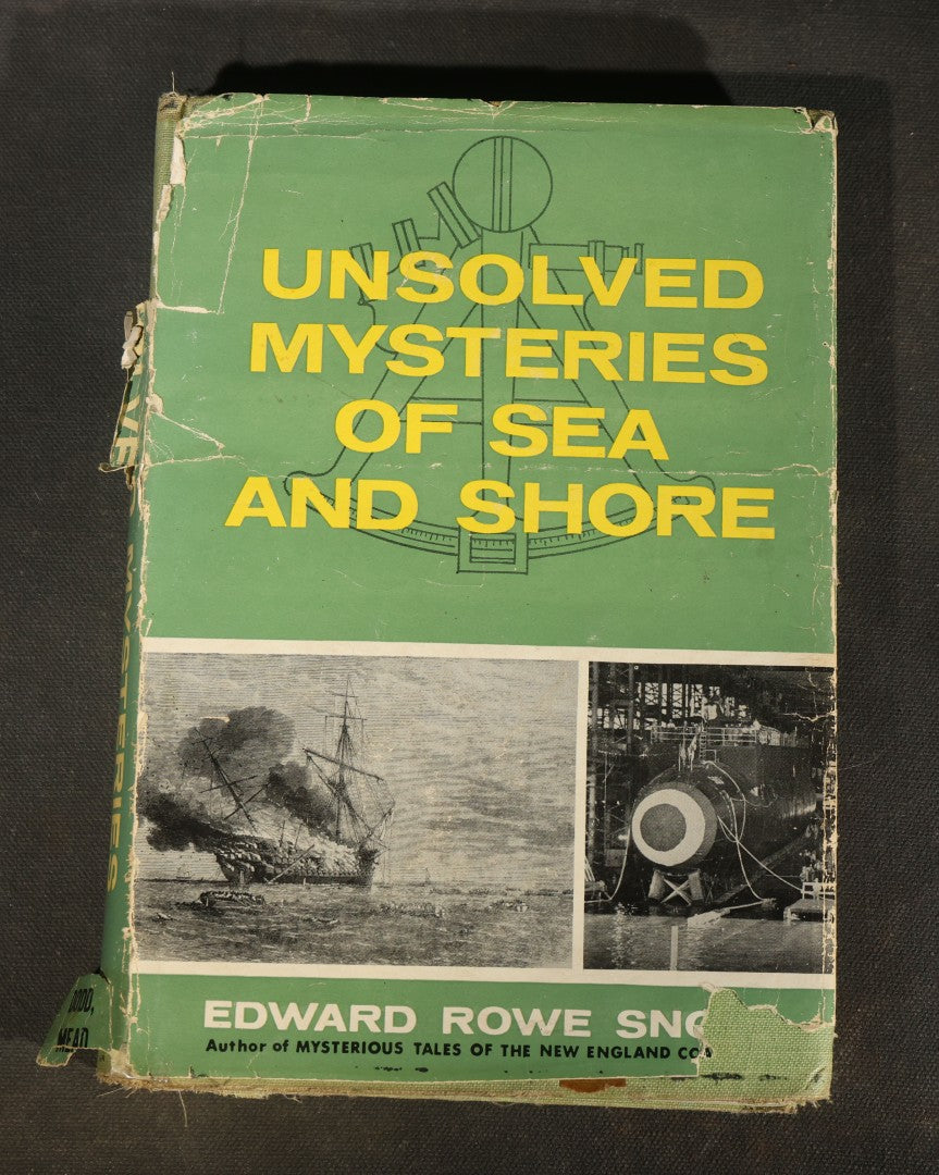 "Unsolved Mysteries of Sea and Shore" Vintage Maritime Mystery Book by Edward Rowe Snow