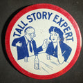 Lot 008 - Large Novelty Button, Tall Story Expert