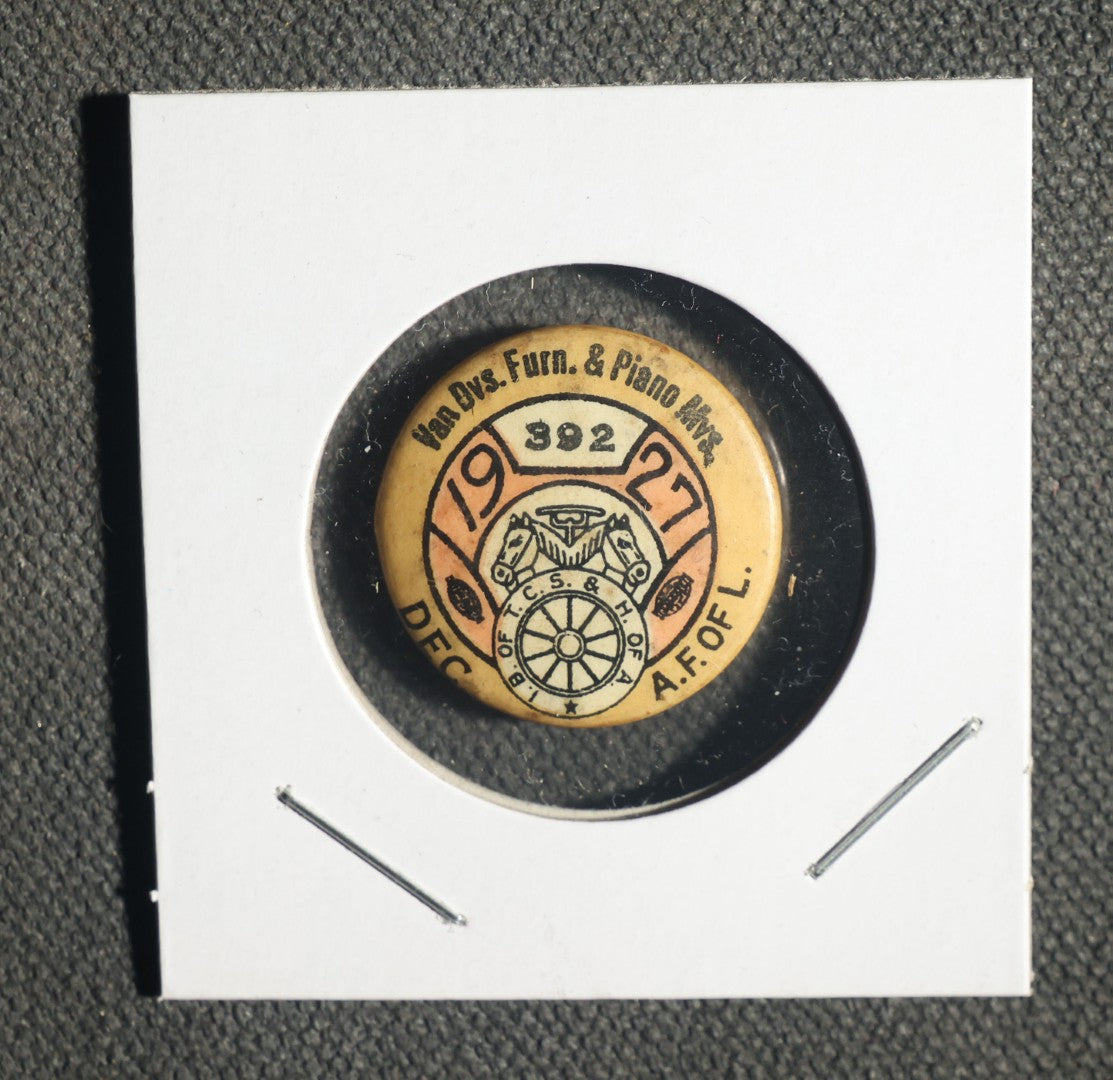 Pair of Labor / Fraternal Buttons, JR.O.U.A.M. 1932 Field Day and 1927 Labor Button for Furniture and Piano Movers