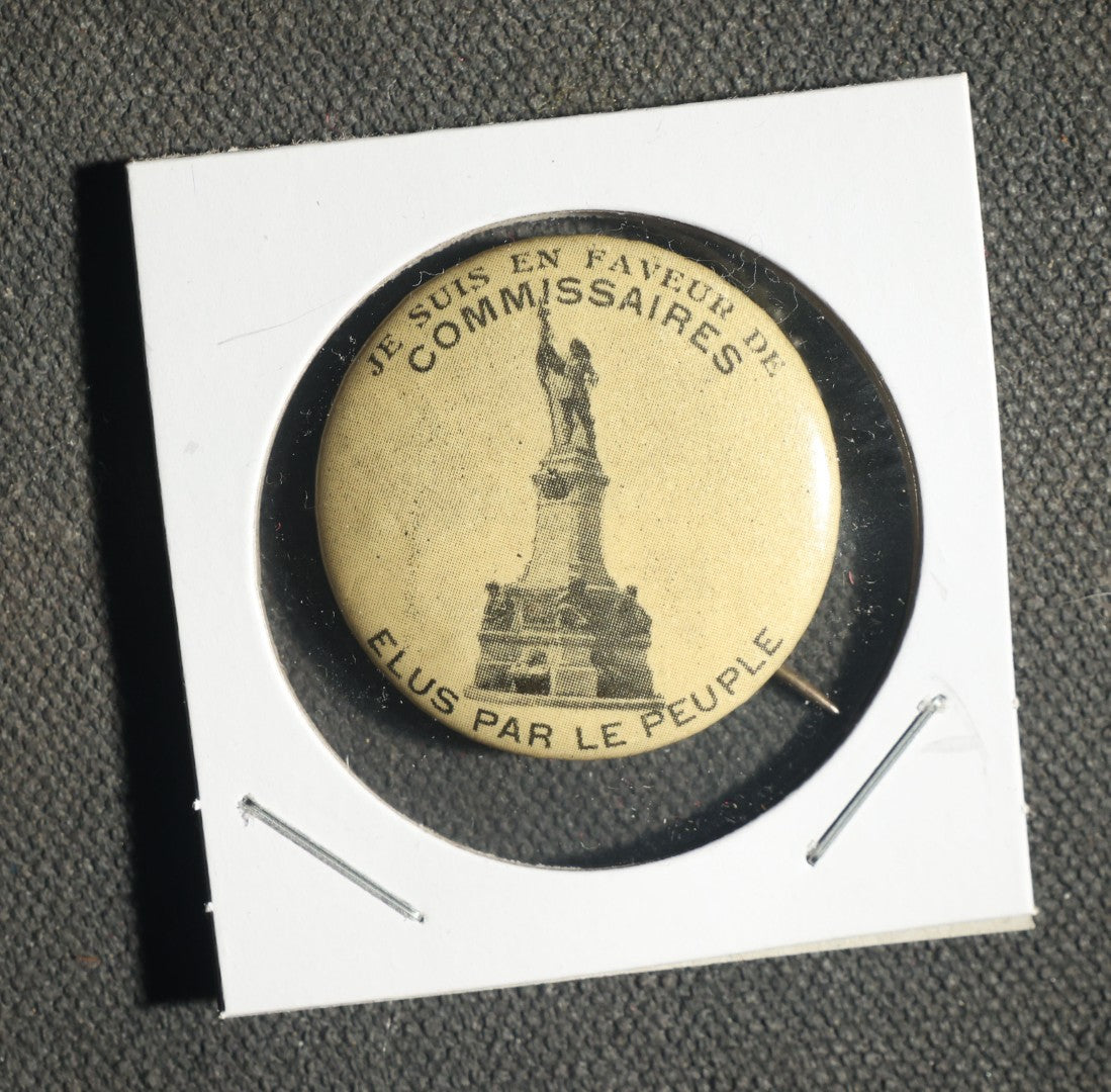 Pair of Buttons, United States War Ship Miantonomah and French Political "Je Suis En Favier De Commissaires Elus Par Le Peuple" ("I AM in Favor of Commissioners Elected by the People")