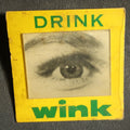 Lot 055 - Drink Wink Lenticular Animated Eye Pin