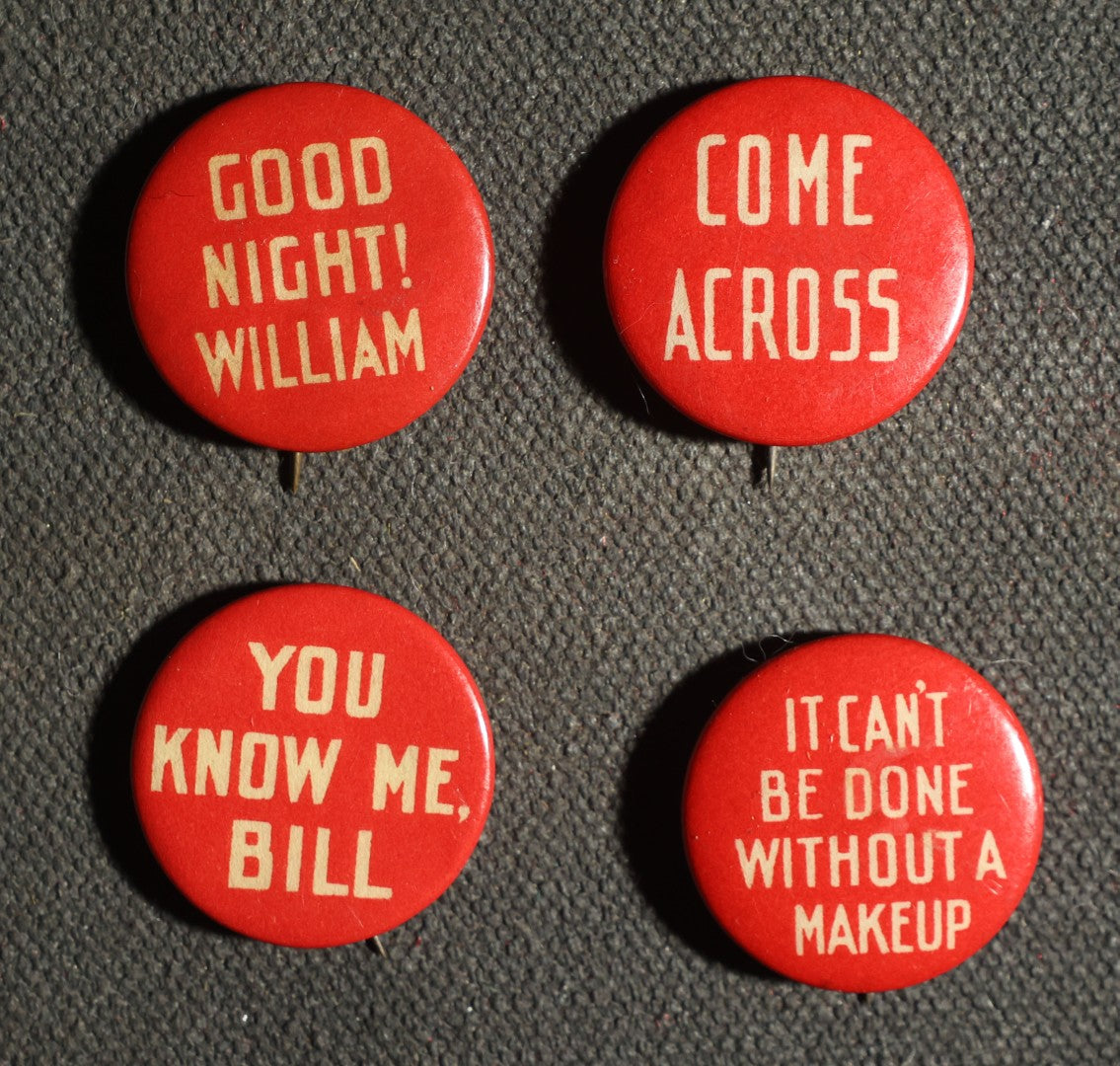Four Buttons, Comic Sayings - "You Know Me Bill," "It Can't Be Done with a Maekup," Etc., Advertisements for Perfection Cigarettes