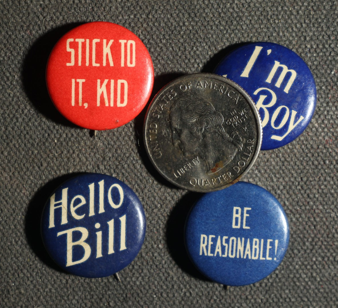 Four Buttons, Comic Sayings - "Hello Bill," "Stick to It, Kid," "I'm the Boy," "Be Reasonable!," Advertisements for Perfection Cigarettes
