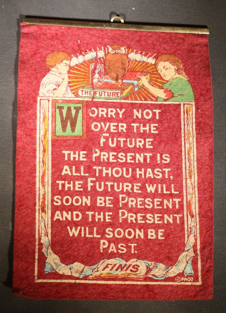 Antique Felt Motto Wall Hanging, "Worry Not Over the Future," Fortune Telling Vignette with Owl and Hourglass, Marked PACO