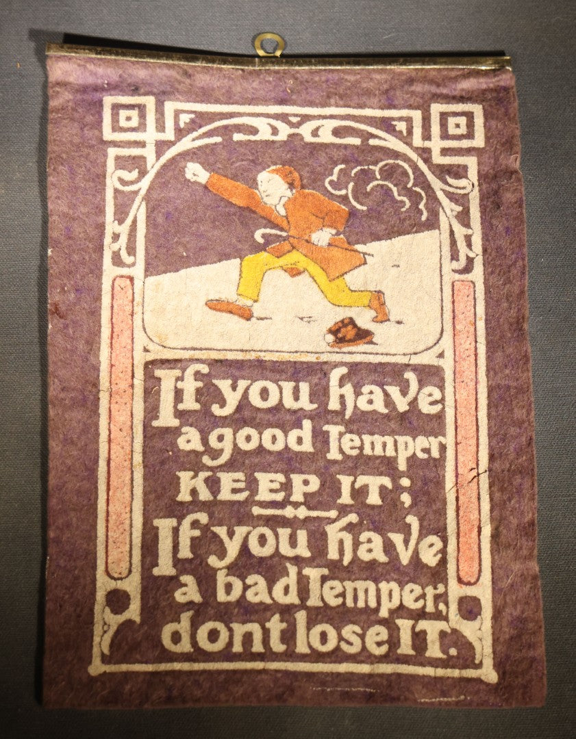 Antique Printed Felt Wall Hanging with Temper Motto and Angry Figure Graphic, "If You Have a Good Temper Keep It; If You Have a Bad Temper, Don't Lose It"