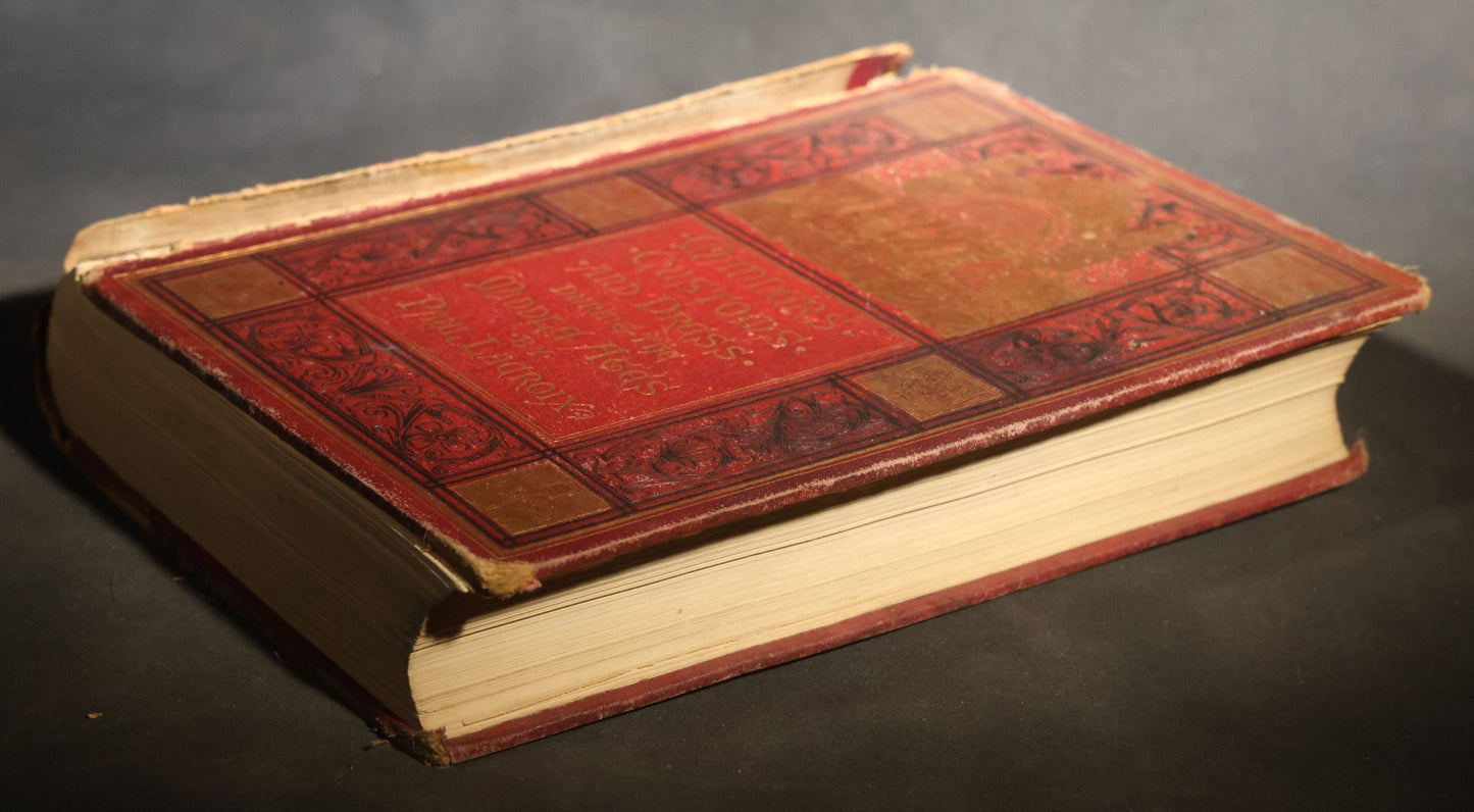 "Manners, Customs, and Dress During the Middle Ages and During the Renaissance Period" Antique Illustrated Book by Paul Lacroix, with Chromolithograph Prints by F. Kellerhoven, Published by D. Appleton and Co., New York, 1874