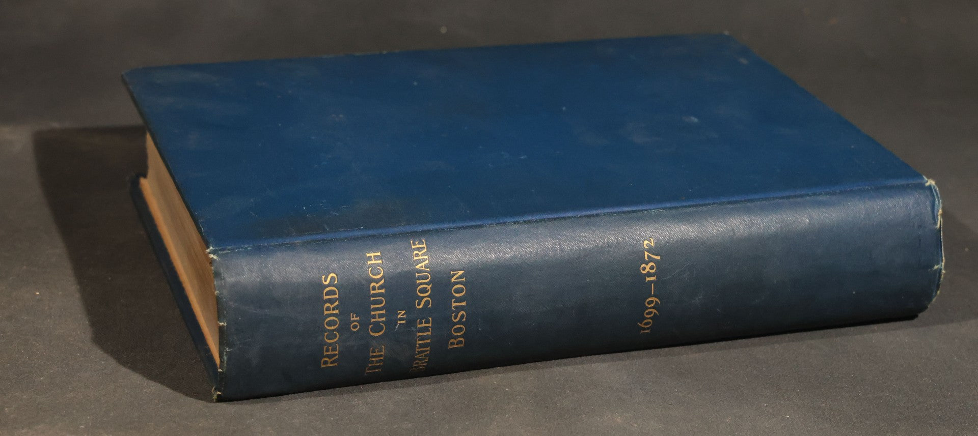 "The Manifesto Church: Records of the Church in Brattle Square, Boston" Antique Church History Book, 1699-1872, Published by The Benevolent Fraternity of Churches, Boston, Massachusetts, 1902