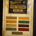 Lot 044 - Antique Briggs' Best Grade Floor and Deck Paint Color Sample Sign with Nine Swatches, John Briggs & Co., Inc., Boston, Massachusetts, Note Dents, 11" W x 17" H