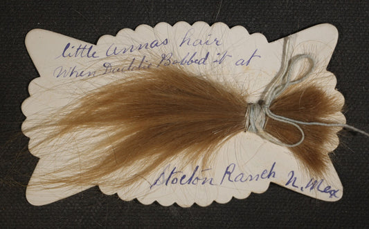 Antique Hair Memento Lock on Scalloped Card, Inscribed "Little Annas Hair When Daddie Bobbed It at Stockton Ranch," New Mexico
