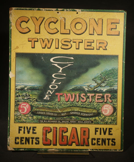 Vintage Cyclone Twister Five Cent Cigar Cardboard Advertising Sign with Tornado Graphics, Copyright 1928 by Martin L. Richards, The M.L. Richards Co., Dallas, Texas