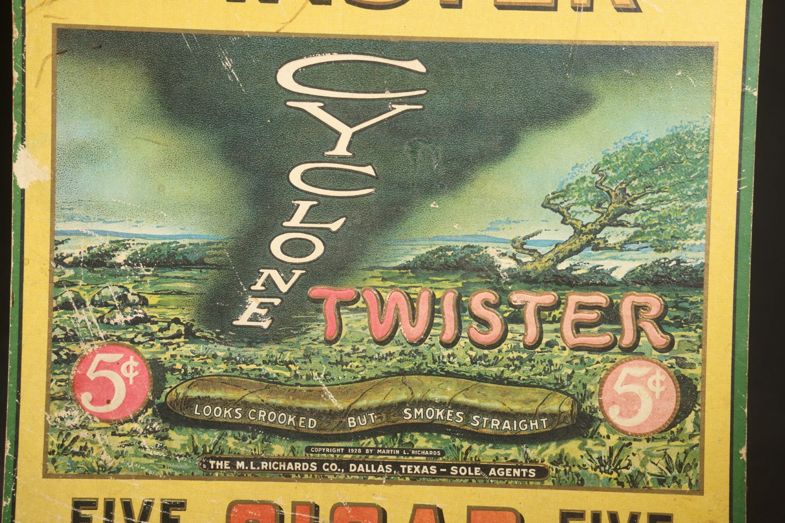Vintage Cyclone Twister Five Cent Cigar Cardboard Advertising Sign with Tornado Graphics, Copyright 1928 by Martin L. Richards, The M.L. Richards Co., Dallas, Texas